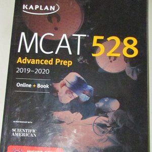 Kaplan MCAT 528 Advanced Prep 2019-2020